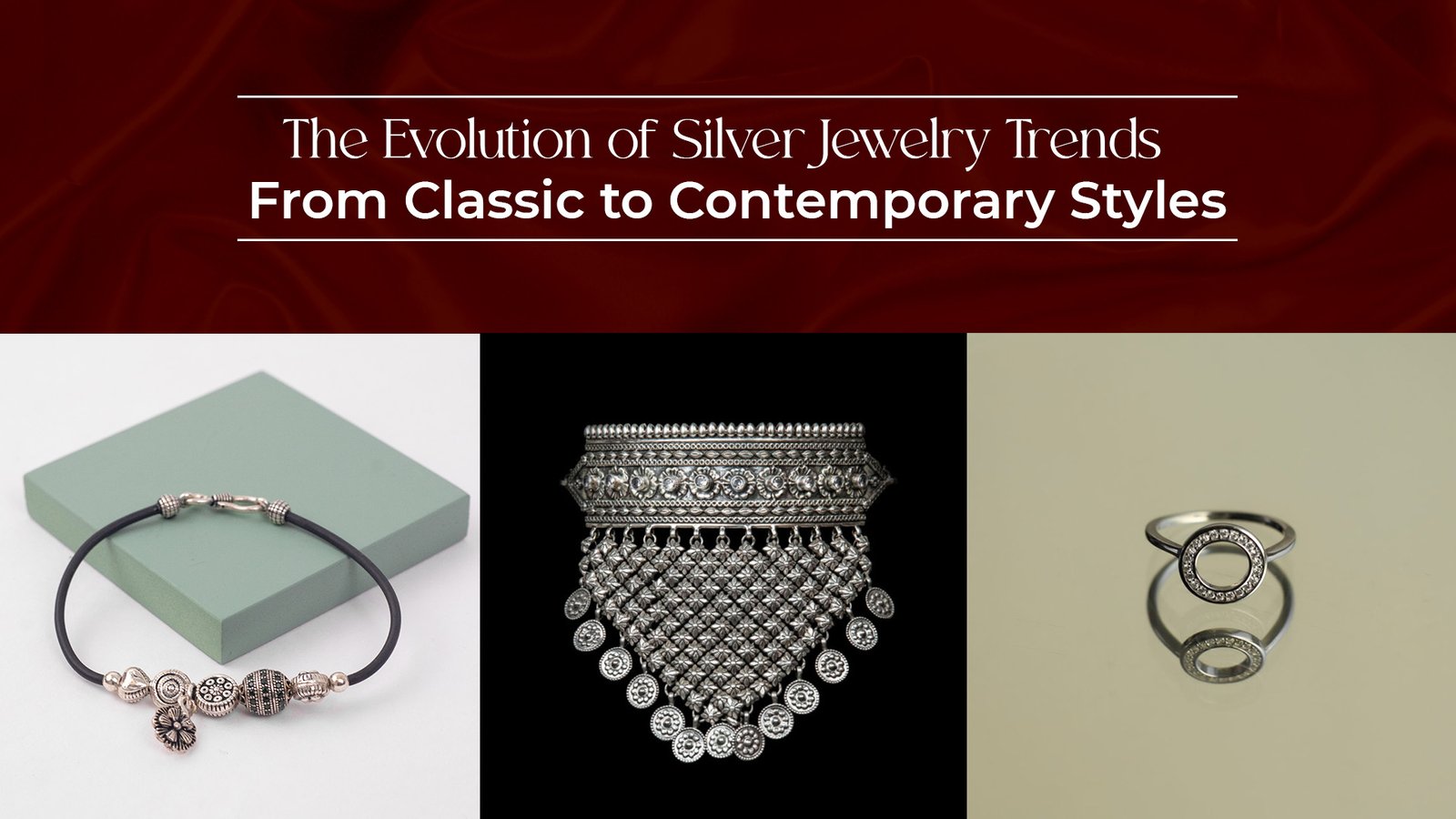 From Classic to Contemporary: The Evolution of Jewelry Trends